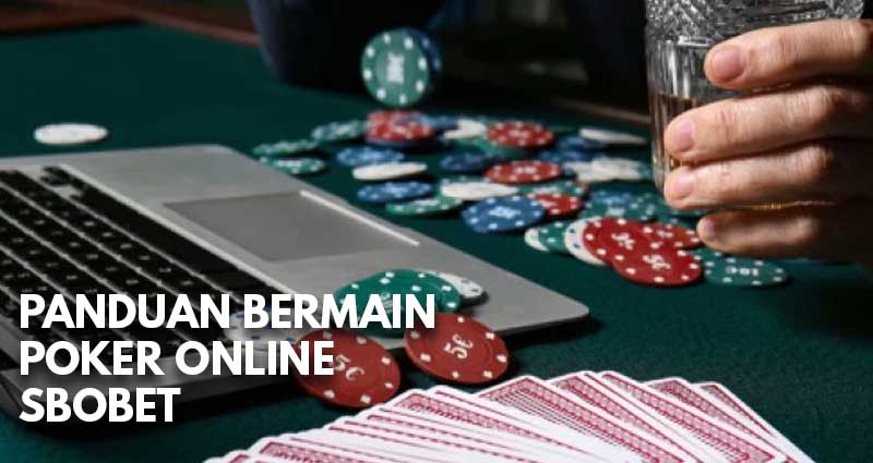 panduan poker online sbobet